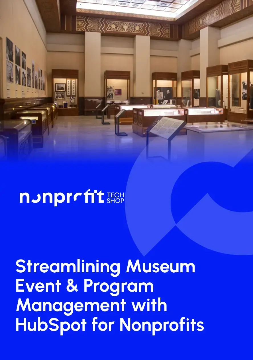 NTS_Ebook Streamlining Museum Event & Program Management with HubSpot for Nonprofits [DEC 2024]